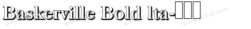 Baskerville Bold lta字体转换